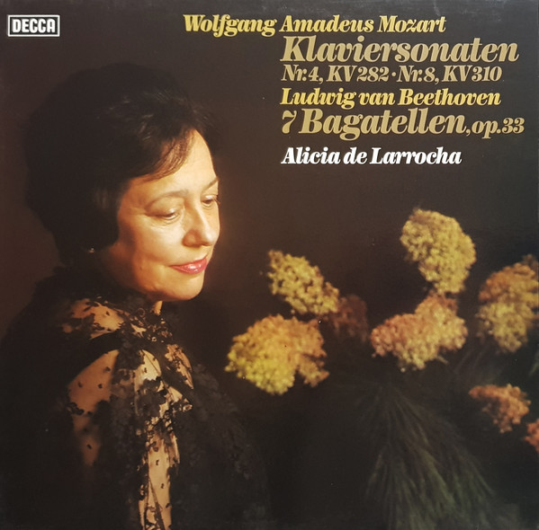 Cover zu Alicia De Larrocha, Wolfgang Amadeus Mozart, Ludwig van Beethoven - Klaviersonaten Nr.4 KV 282, Nr.8 KV 310 / 7 Bagatellen Op.33 | 1980 | Vinyl, LP, Stereo | Classical | Germany Schallplatten Ankauf